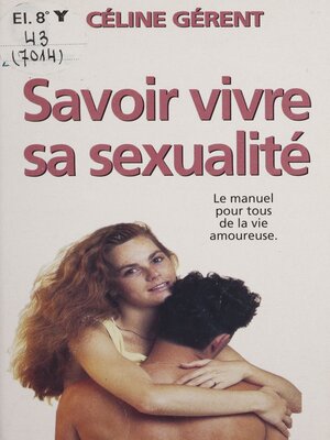 cover image of Savoir vivre sa sexualité